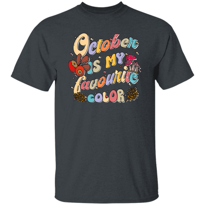 October Is My Favorite Color, Groovy October Birthday Unisex T-Shirt