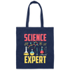 Science Expert Love Expertise Labority Canvas Tote Bag