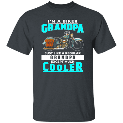 Best Love Grandpa, I Am A Biker Grandpa, Cooler Grandpa Gift Idea Unisex T-Shirt