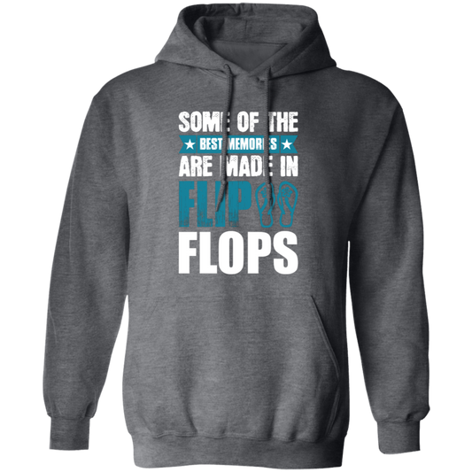 Some Of The Best Memories Are Made In Flip Flops, Flip Flops Retro Pullover Hoodie