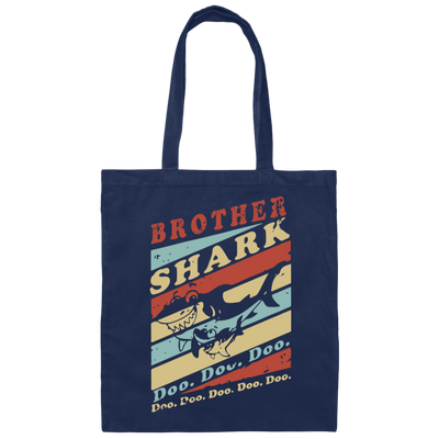Brother Shark Doo Doo Love Shark Gift Funny Shark Gift Canvas Tote Bag