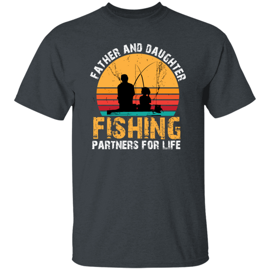 Love To Fishing, Father And Daughter, Partners For Life, Love Family Unisex T-Shirt