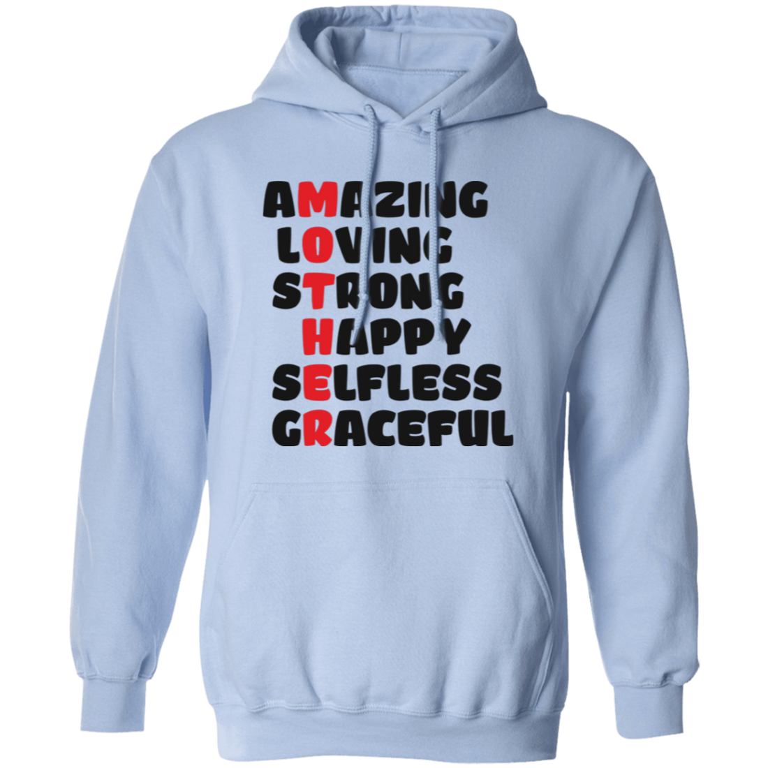 Amazing, Loving, Strong, Happy, Selfless, Graceful, Mother's Day Pullover Hoodie