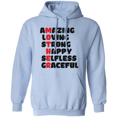 Amazing, Loving, Strong, Happy, Selfless, Graceful, Mother's Day Pullover Hoodie