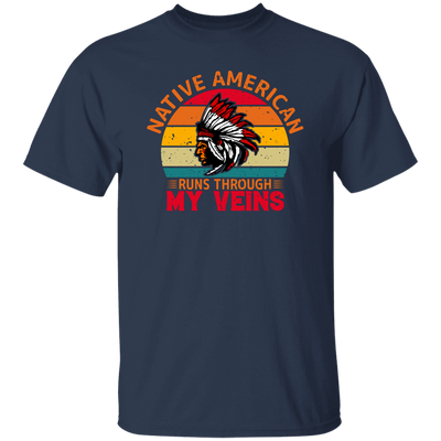 Native American Runs Through My Veins, Retro Aborigines Unisex T-Shirt