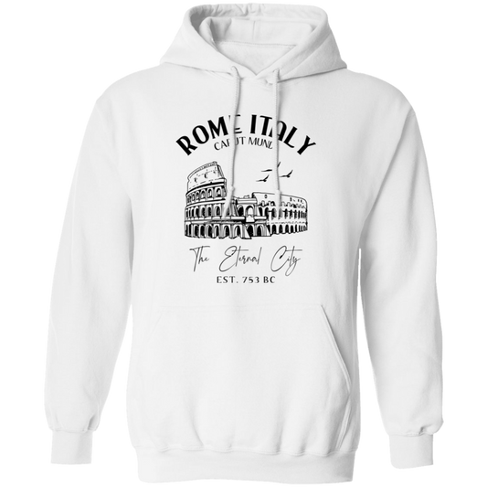 Rome Italy, Caput Mundi, The Eternal City, EST 753 BC Pullover Hoodie