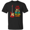 I May Be Old, But I Got To See All The Cool Bands, Love Electrical Guitar Unisex T-Shirt