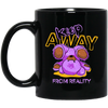 Keep Away From Reality, Cute Teddy, Teddy In Real Black Mug