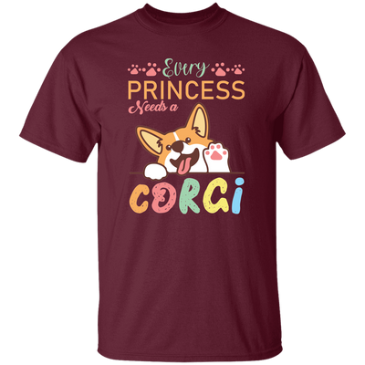 Every Princess Needs A Corgi, Cute Corgi Dog Unisex T-Shirt