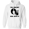 I'm Grumpy, Deal With It, Grumpy Cat, Angry Cat, Grumpy Gift Pullover Hoodie