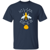 Lucky Day, Baseball Series, Lucky Day For Baseball, Killer Bees, Best Bee Unisex T-Shirt