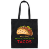 Tacos Lover, Will Give Medical Advice For Tacos Canvas Tote Bag