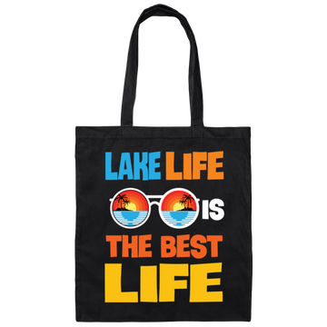 Lake Life Is The Best Life, Best Lake, Summer Vibes Canvas Tote Bag