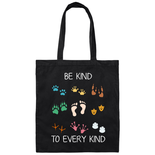 Be Kind To Every Kind, Cute Feet, Human And Animal Canvas Tote Bag