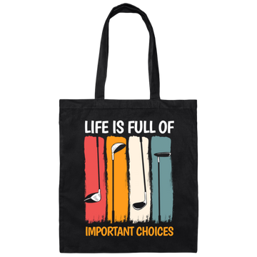 Life Is Full Of Important Choices, Retro Golf, Golfing Vintage Canvas Tote Bag