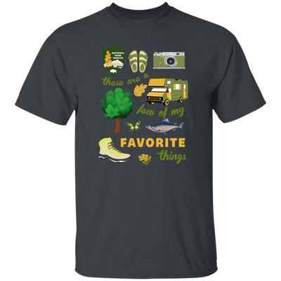 These Are A Few Of My Favorite Things, National Park Unisex T-Shirt