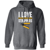 I Love Being An Electrician, I Get To Play With Strippers, Electrician Love Gift Pullover Hoodie