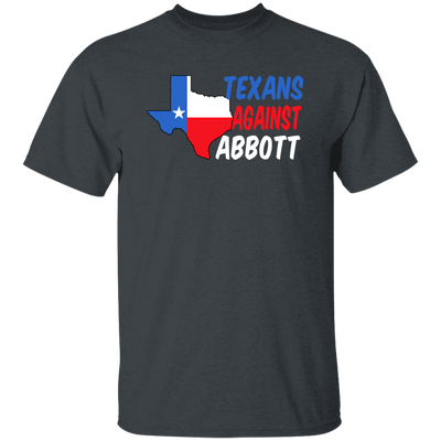 Texans Against Greg Abbott, Texas Love Gift, Gift For Texans Unisex T-Shirt