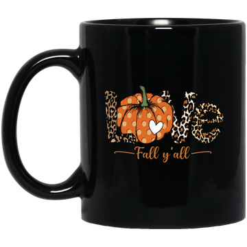 Love Fall, Y'All, Love Fall Season, Fall Quote, Fall Pumpkin Black Mug