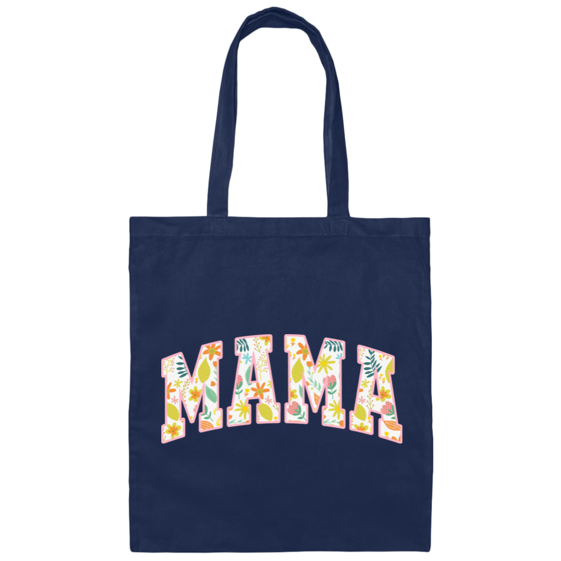 Mama Gift, Floral Mama, Mama Varsity, Mama Design, Mother's Day-pink Canvas Tote Bag