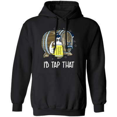 Craft Beer, Beer Keg, Beer Oktoberfest, I Would Tap That, Best Beer Gift Pullover Hoodie