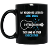 Acoustic Guitar, Musician Neighbors, Music Lover, My Neighbors Love Music Black Mug