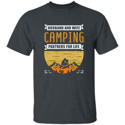 Husband And Wife Camping Partners For Life Funny Happy Camp Camping Unisex T-Shirt