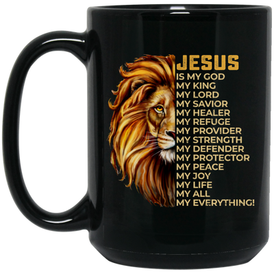 Christian Quotes Jesus Is My Everything, Lion Jesus, Love Christ Black Mug