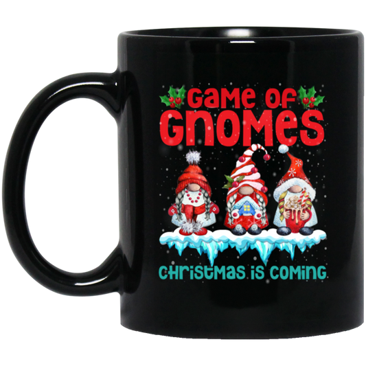 Game Of Gnomes Christmas Is Coming Cute Gnome Black Mug