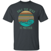 Environmentalist Ocean Awareness, Save The Seas, It Matters, Our Seas Unisex T-Shirt