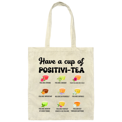Have A Cup Of Positivi-Tea, Nine Of Tea Cup Canvas Tote Bag