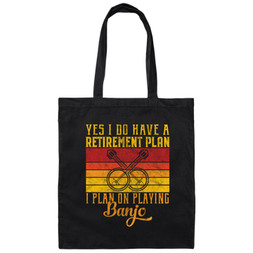 Retro Yes I Do Have A Retirement Plan Vintage Retirement Canvas Tote Bag