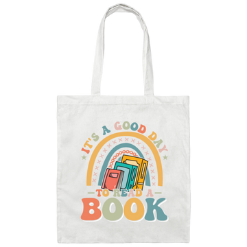 Book Lover Reading Book It Is A Good Day To Read A Book Canvas Tote Bag