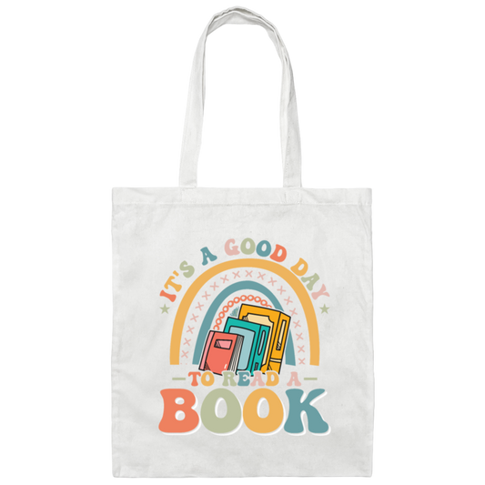 Book Lover Reading Book It Is A Good Day To Read A Book Canvas Tote Bag