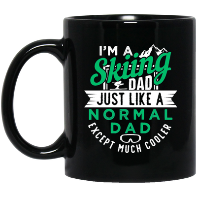 Cool Skiing Dad, I Am A Skiing Dad, Love To Skiing, Gift For Dad Ski Black Mug