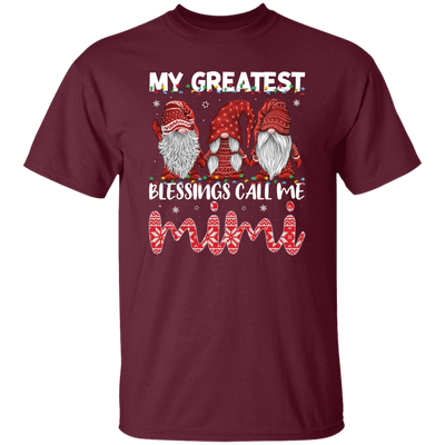 My Greatest Blessings Call Me Mimi, Call Me Grandma Unisex T-Shirt