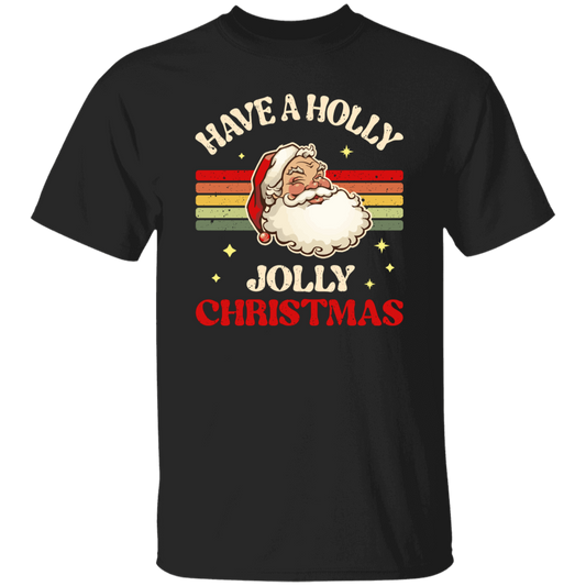 Have A Holly Jolly Christmas, Retro Christmas, Funny Santa, Merry Christmas, Trendy Christmas Unisex T-Shirt