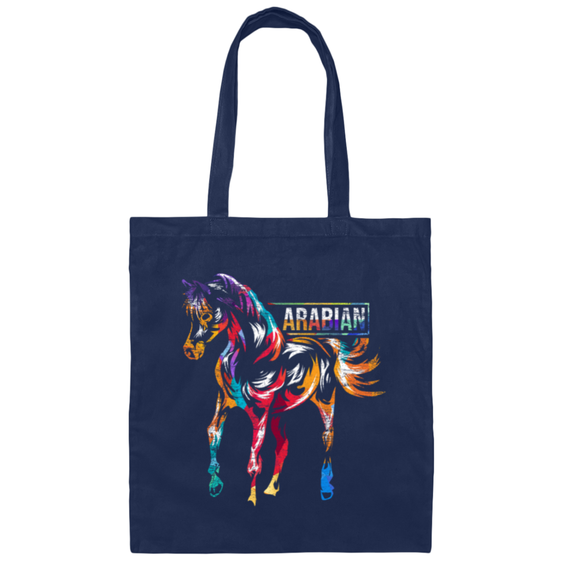 My Horse Breed Is An Arabian Horse, Love Horses, Colorful Horse Love Canvas Tote Bag