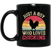 Just A Boy Who Loves Chickens, Retro Chicken Lover Black Mug