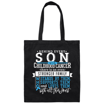 Behind Every Son, Childhood Cancer, Strong Family Canvas Tote Bag