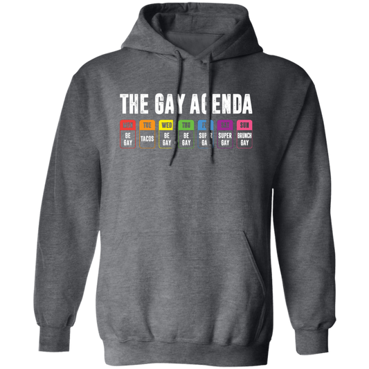 The Gay Agenda, Gay All Week, Super Gay, Brunch Gay Pullover Hoodie