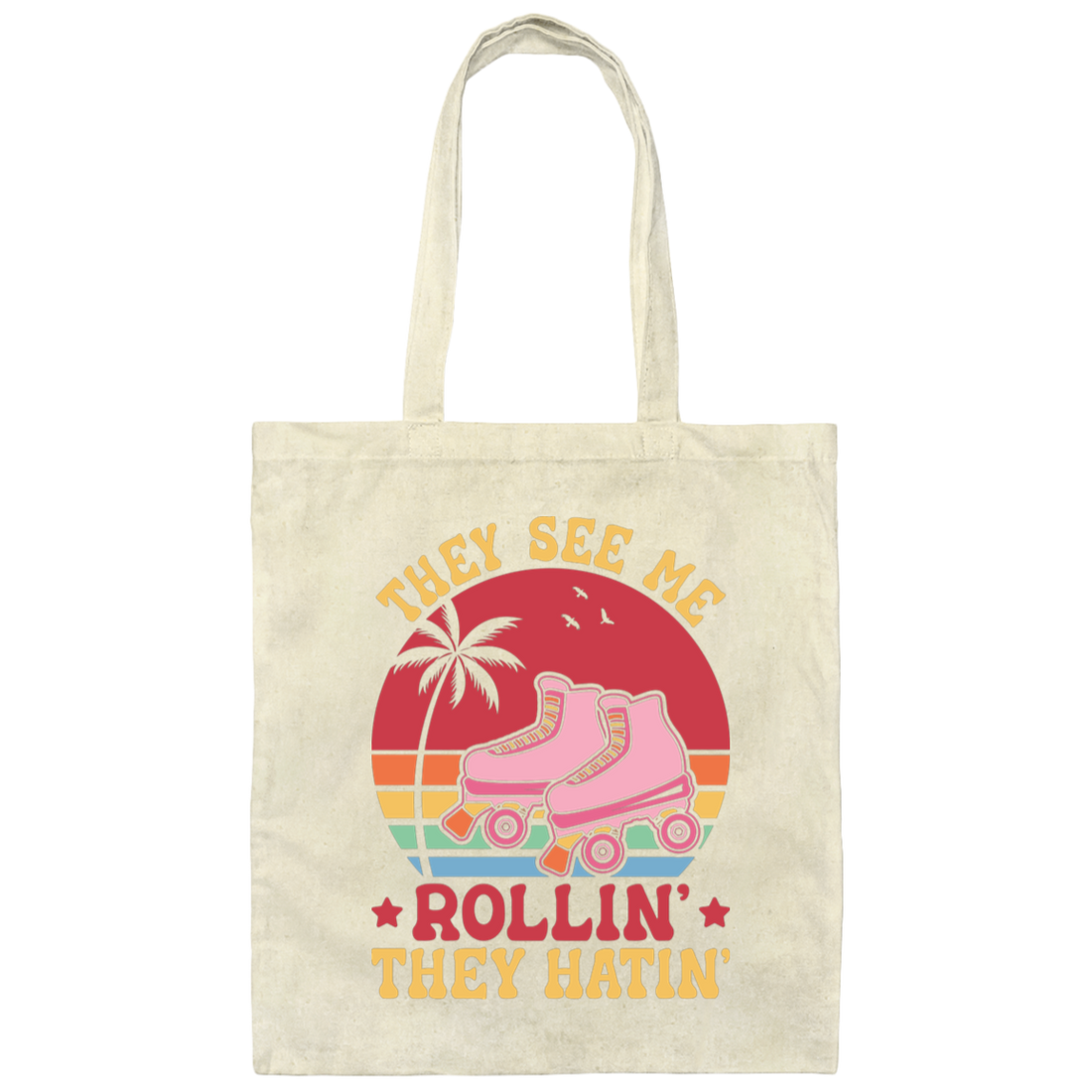 They See Me Rolling, They Hating, Retro Rollerblade Canvas Tote Bag