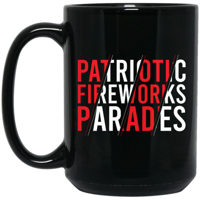 Patriotic Fireworks Parades, July 4th, America Lover Black Mug