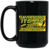 30 Years, 30th Birthday, Funny Birthday Gift, Warning Its My 30th Birthday Black Mug