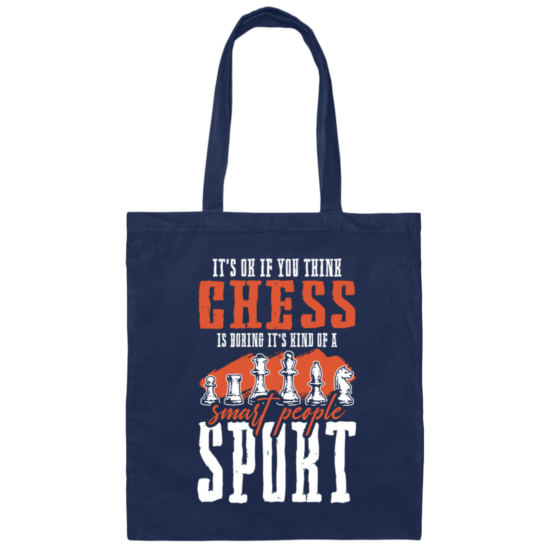 Chess Sport Game, Chess Piece Funny Canvas Tote Bag