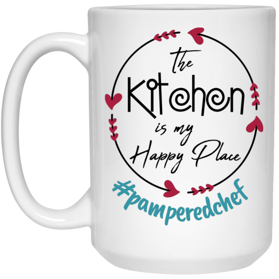 The Kitchen Is My Happy Place, Pampered Chef, Love Chef White Mug