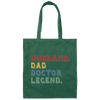 Retro Husband Dad Doctor Legend Canvas Tote Bag