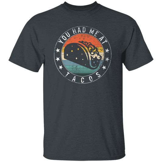 Womens Taco, You Had Me At Tacos Retro Unisex T-Shirt