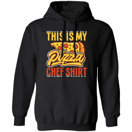 This Is My Pizza Chef Shirt, Pizza Lover, Pizza Chef Pullover Hoodie