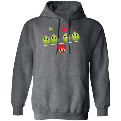 Cute Bird Gift, Funny Bird, Be Different, Different Bird, Be Yourself Pullover Hoodie